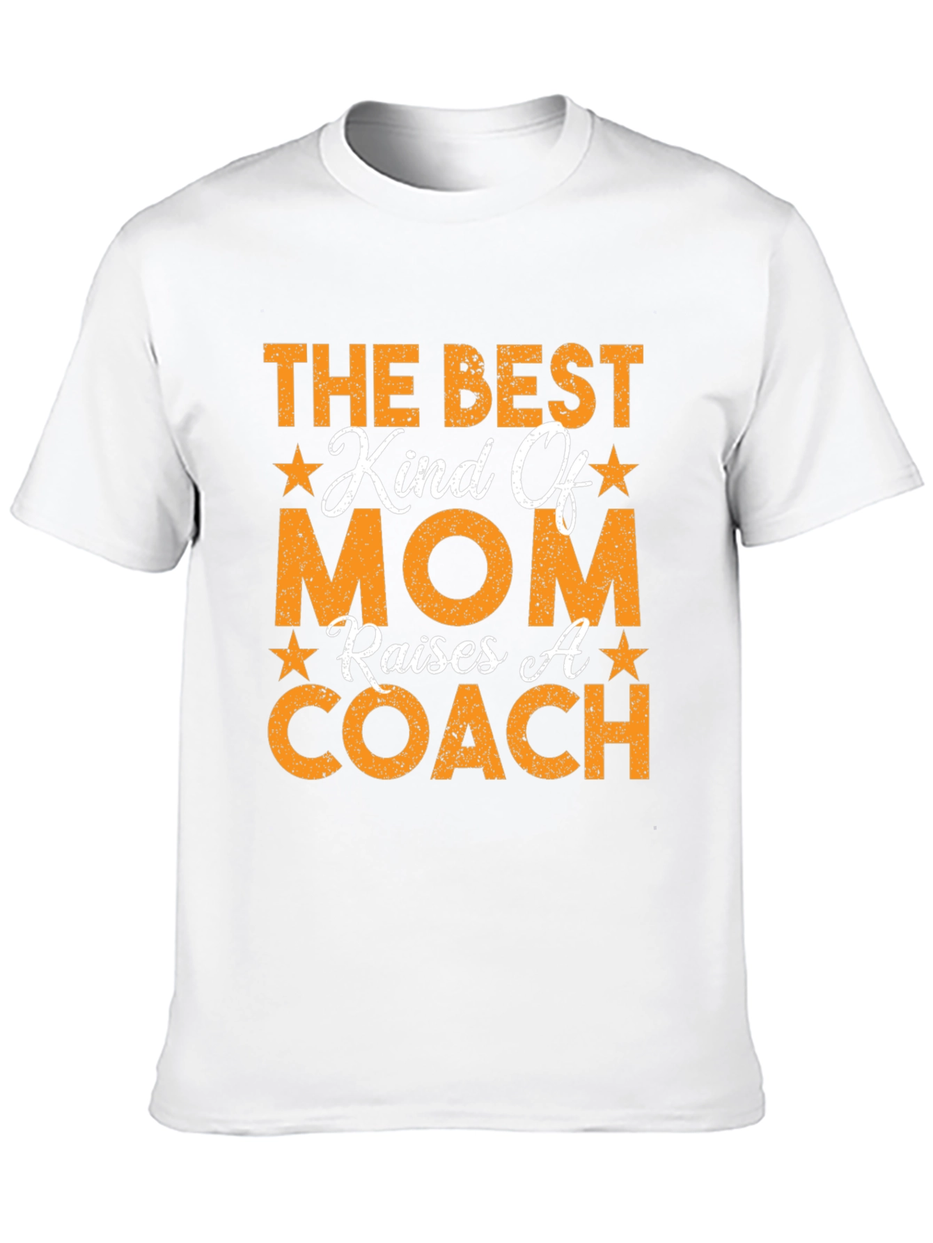 Best Kind of Mom Raises a Coach T-Shirt