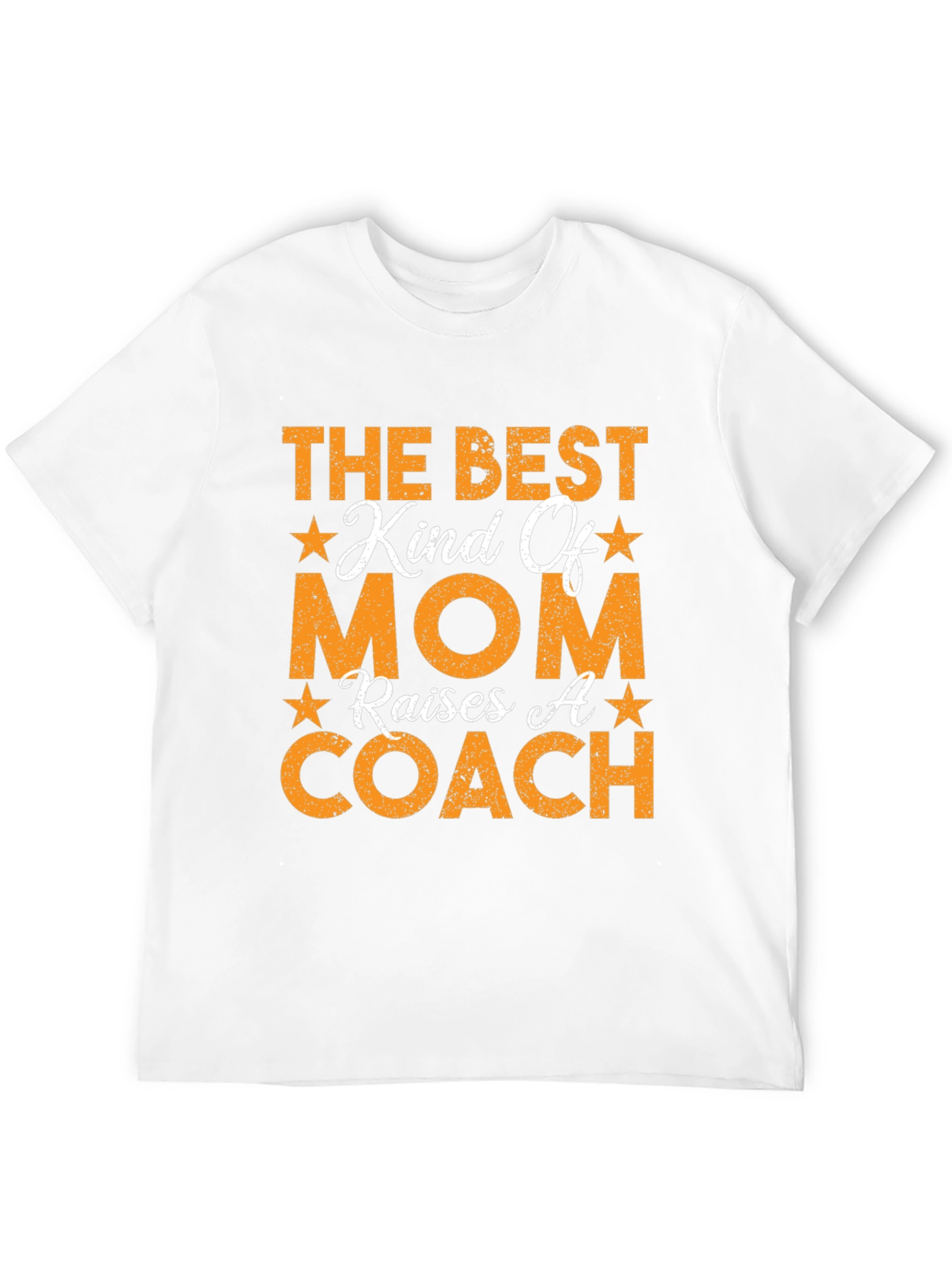 Best Kind of Mom Raises a Coach T-Shirt