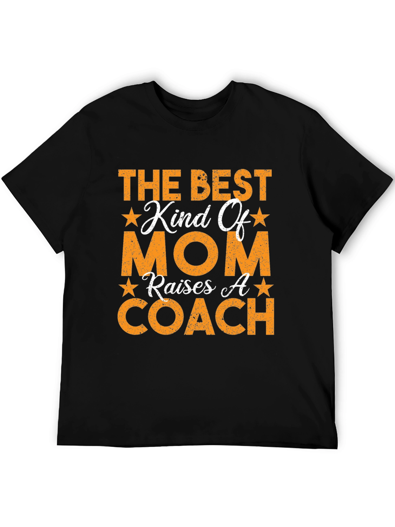 Best Kind of Mom Raises a Coach T-Shirt