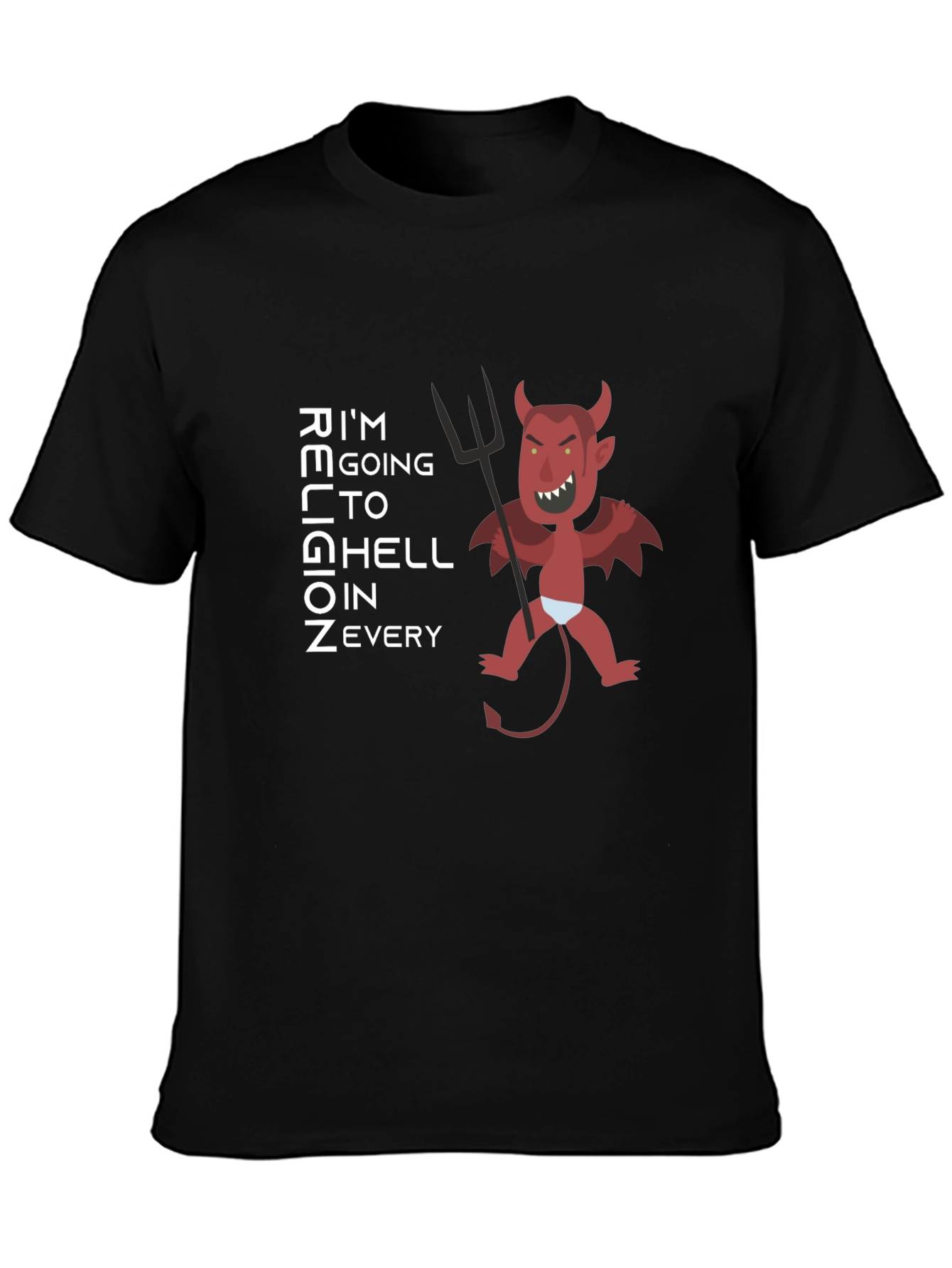 Im Going To Hell Graphic Tee