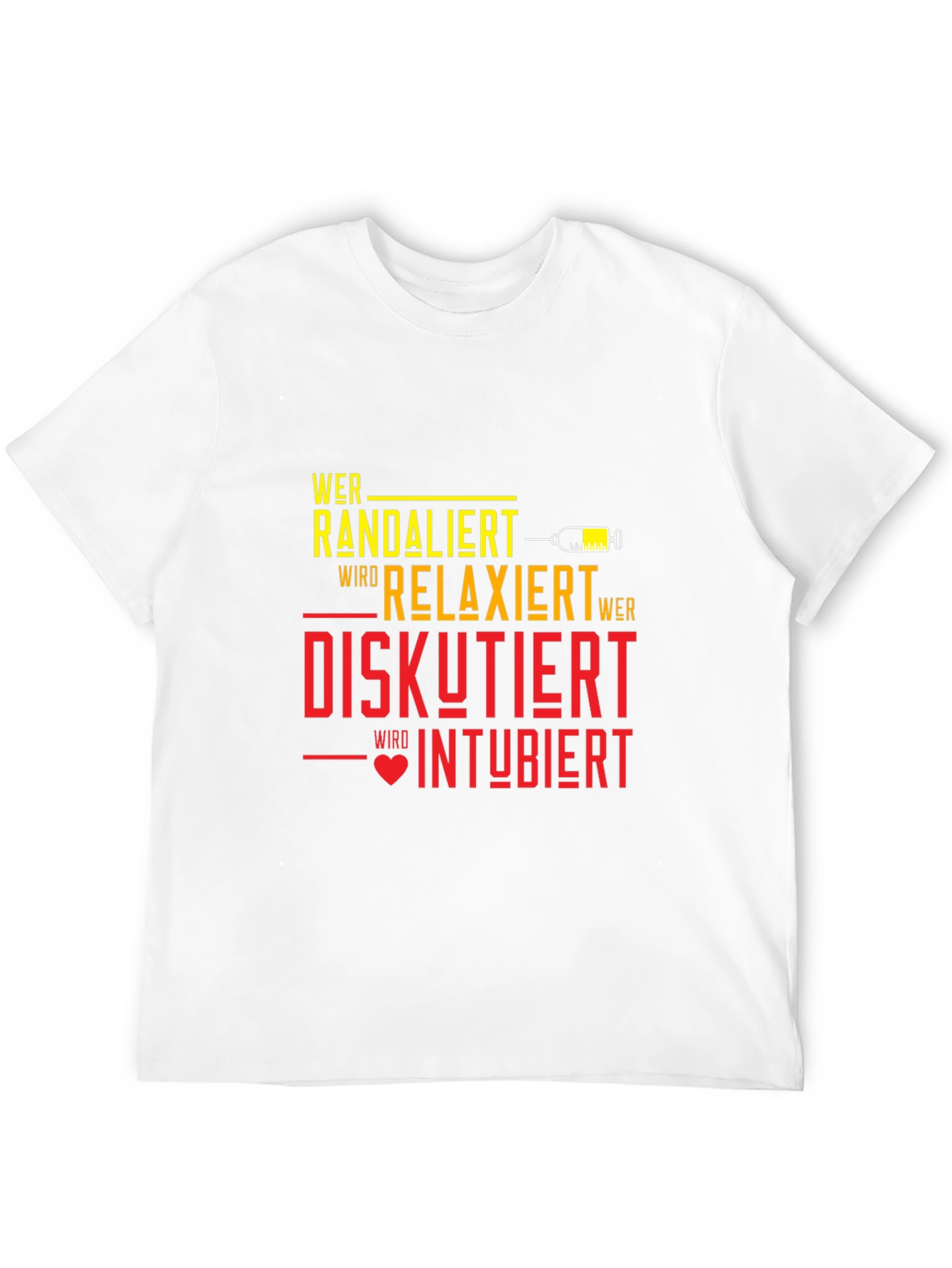 Wer Randaliert Relaxiert Graphic Tee