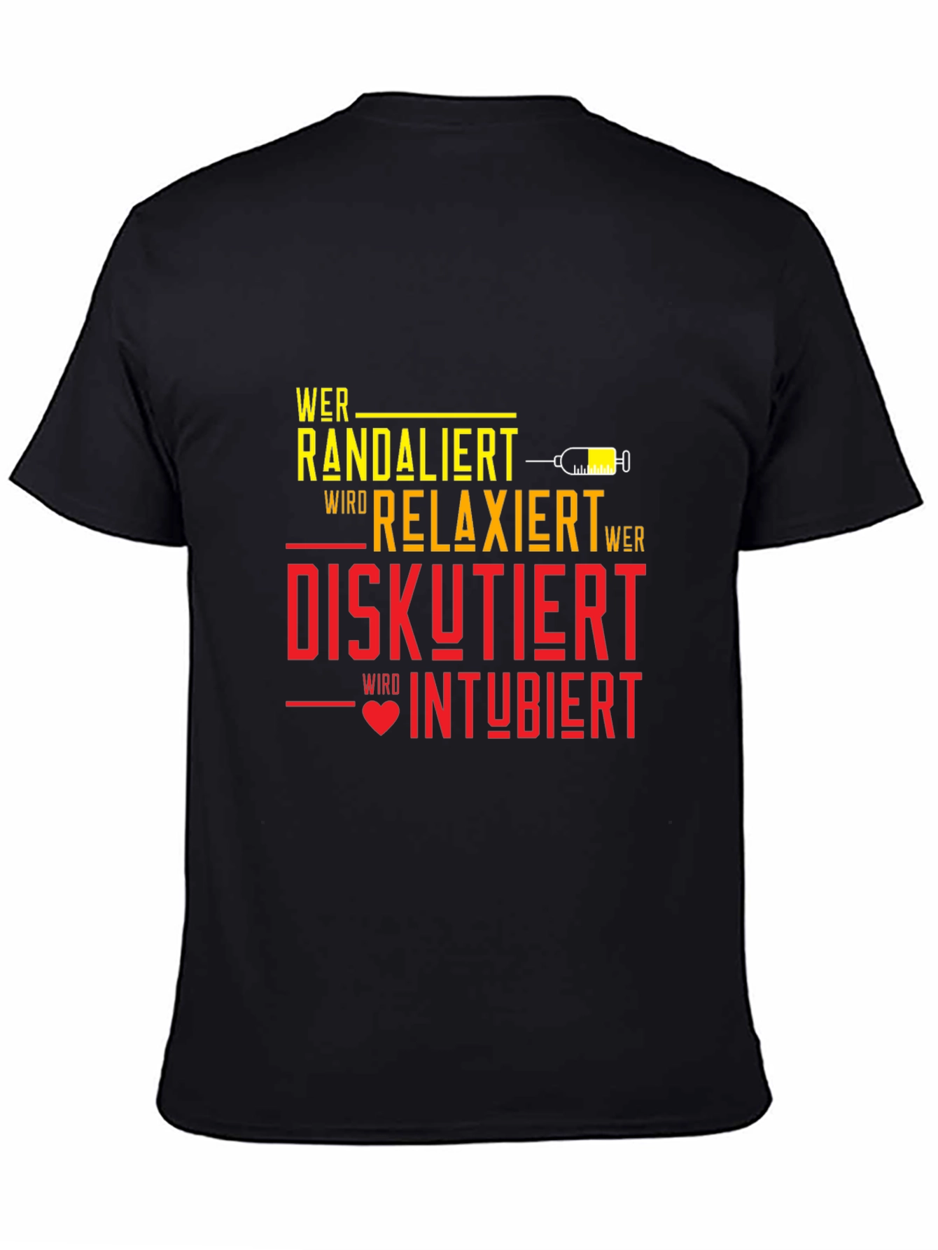 Wer Randaliert Relaxiert Graphic Tee