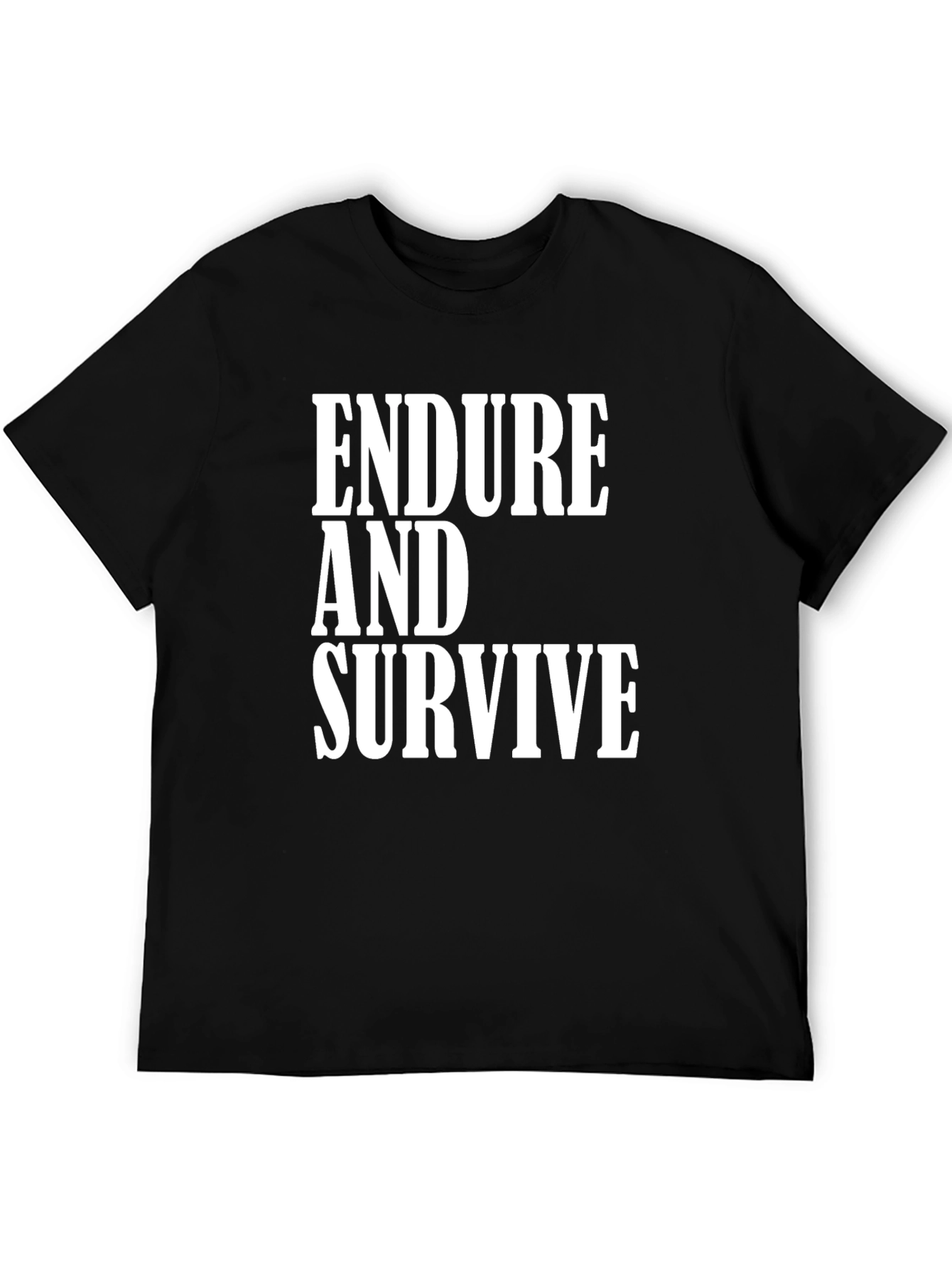 Endure and Survive Graphic Tee - Black Cotton T-Shirt