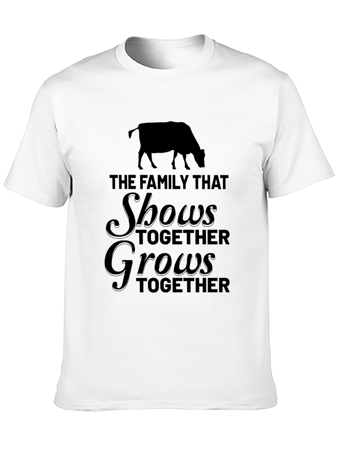Family That Shows Together Grows Together T-Shirt