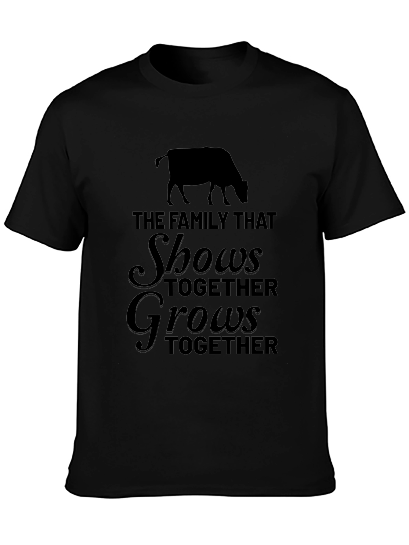 Family That Shows Together Grows Together T-Shirt