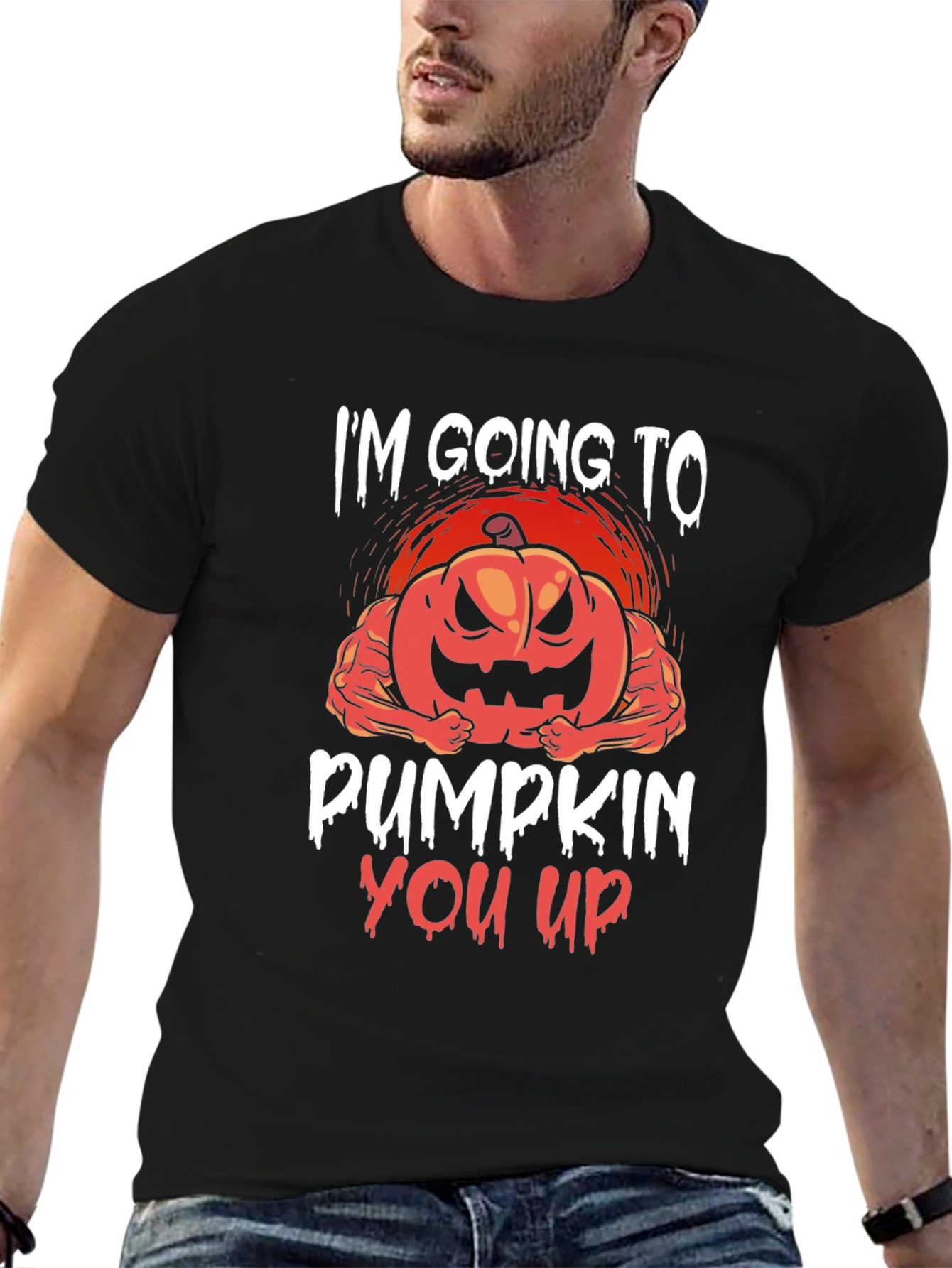 Im Going To Pumpkin You Up Halloween T-Shirt