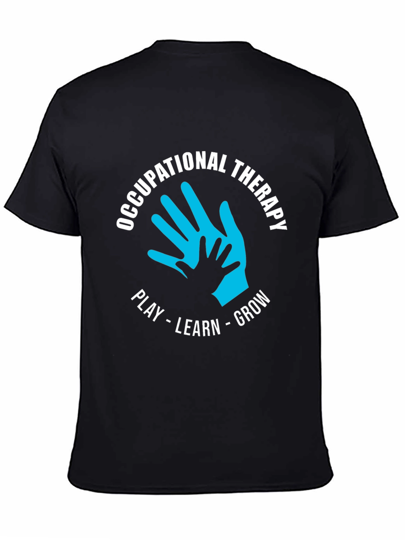 Occupational Therapy Play Learn Grow Black T-Shirt