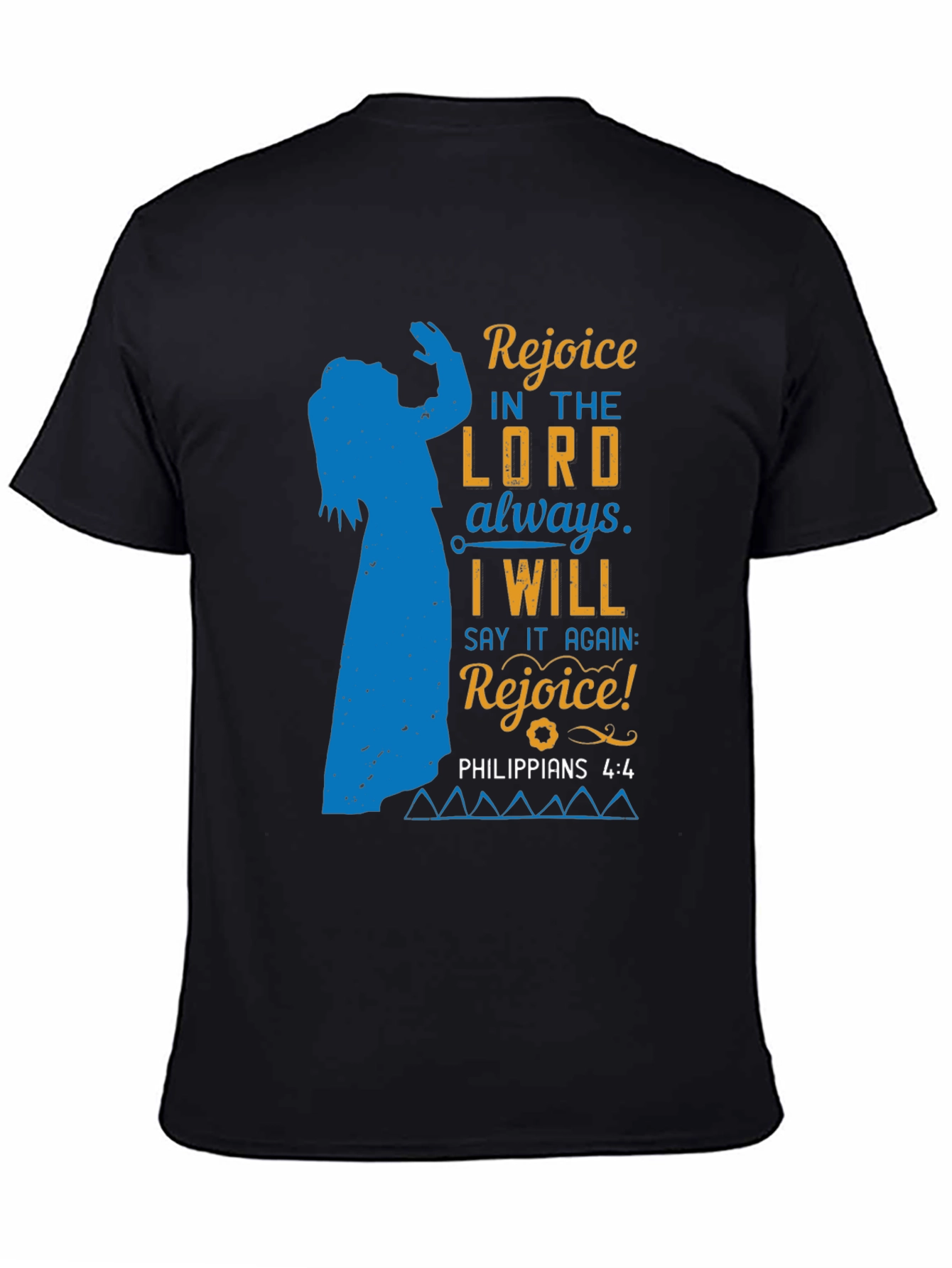 Rejoice in the Lord T-Shirt - Philippians 4:4