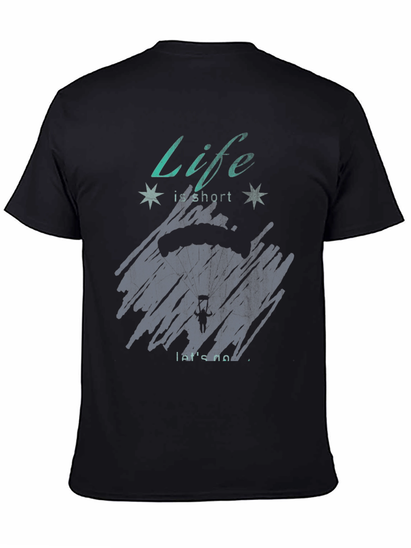Life is Short Parachute T-Shirt
