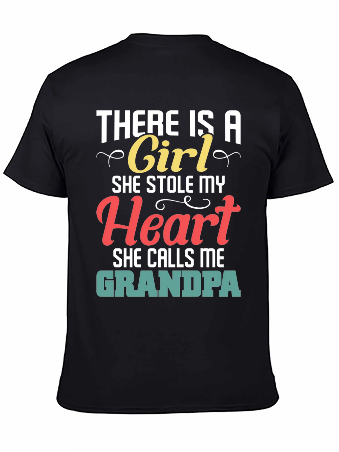 There is a Girl Grandpa Graphic T-Shirt