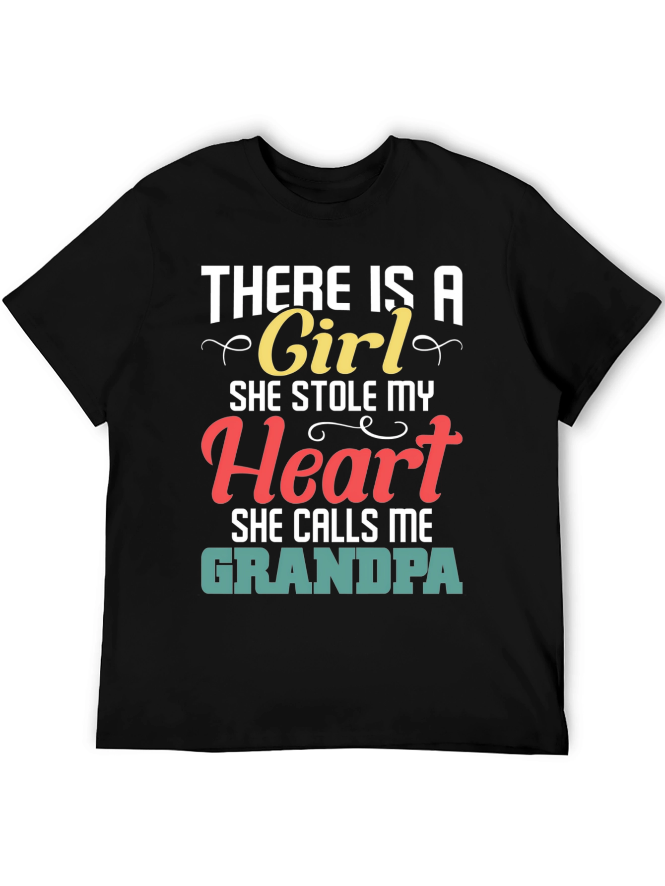 There is a Girl Grandpa Graphic T-Shirt