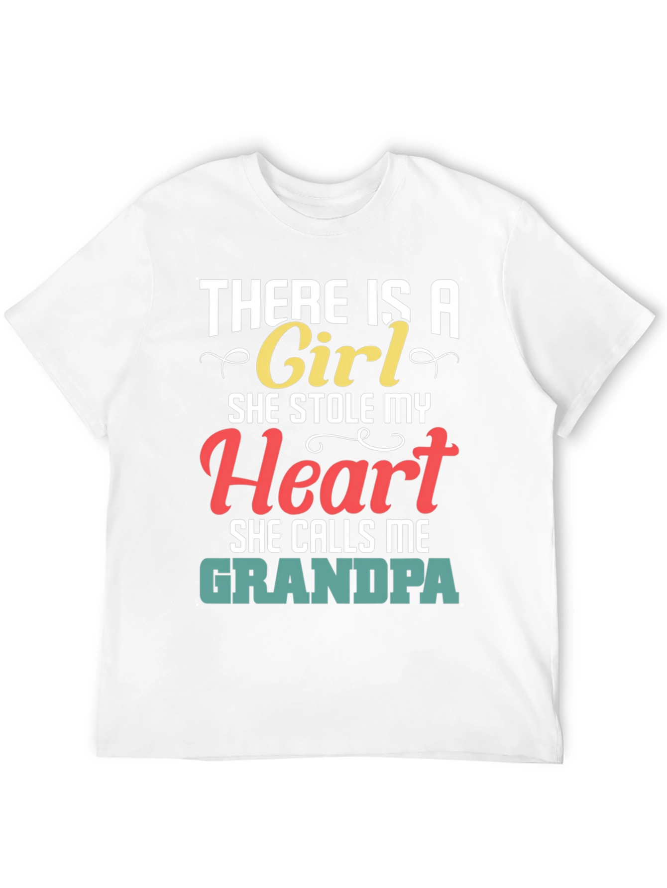 There is a Girl Grandpa Graphic T-Shirt