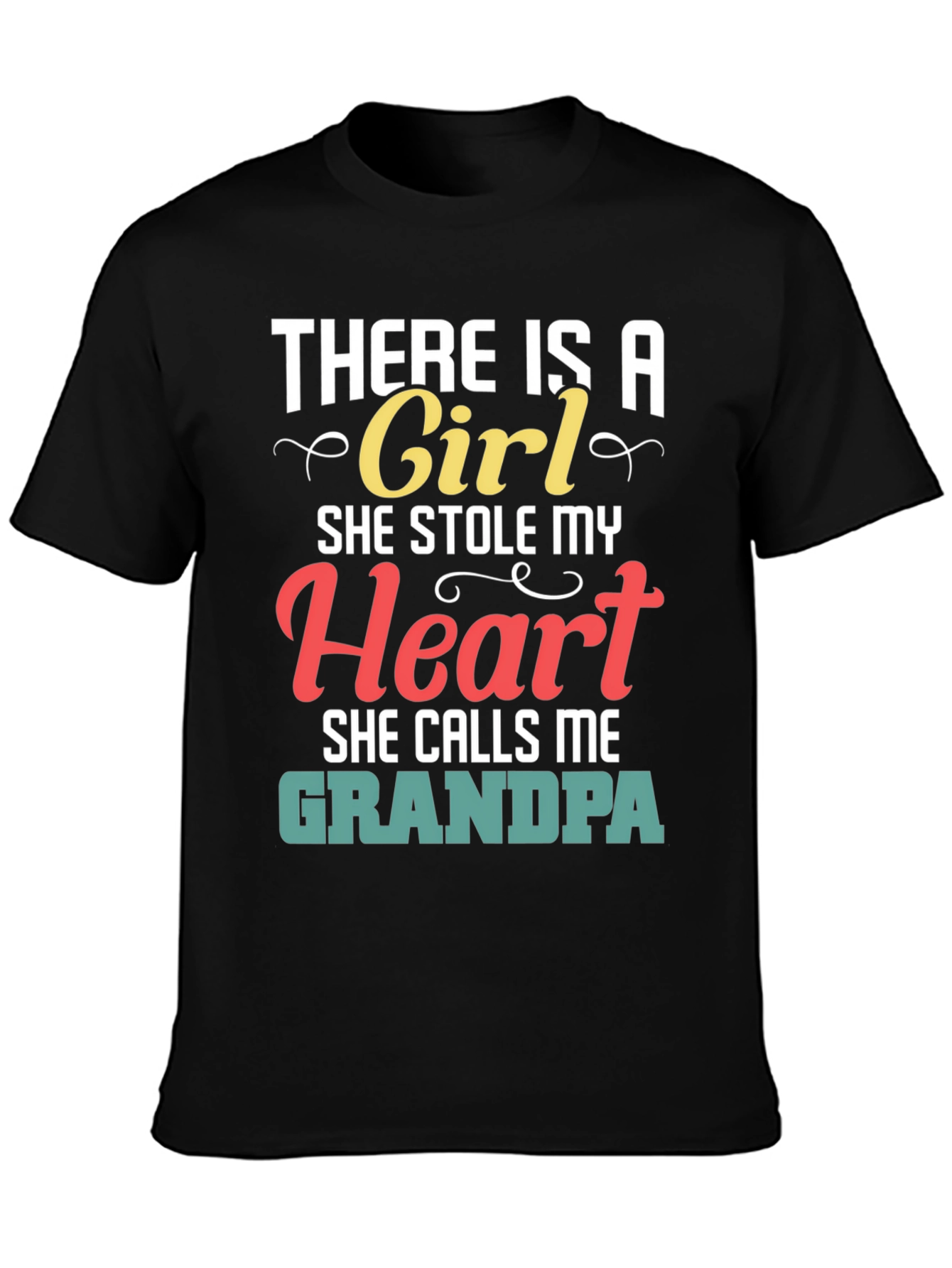 There is a Girl Grandpa Graphic T-Shirt