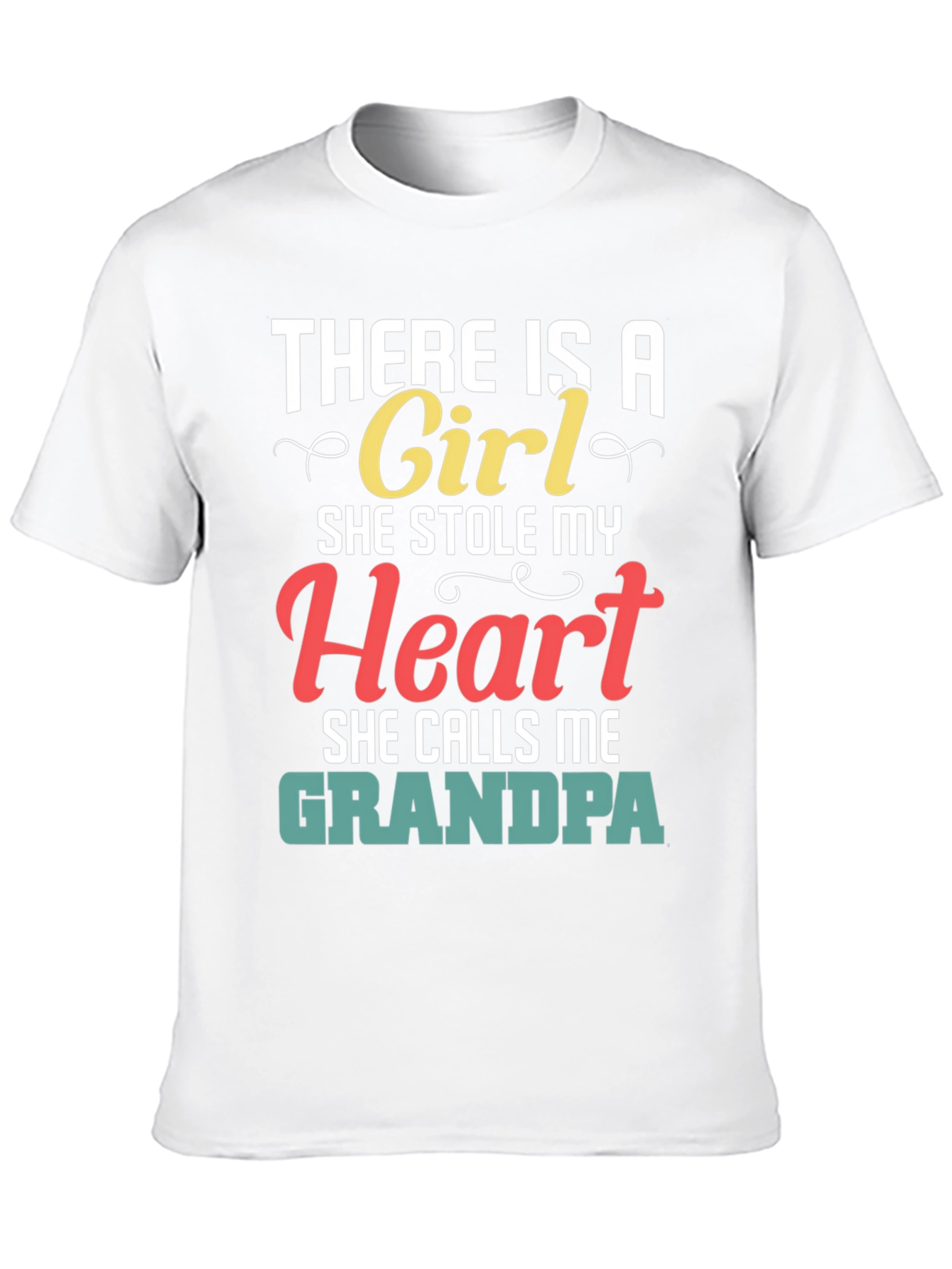 There is a Girl Grandpa Graphic T-Shirt