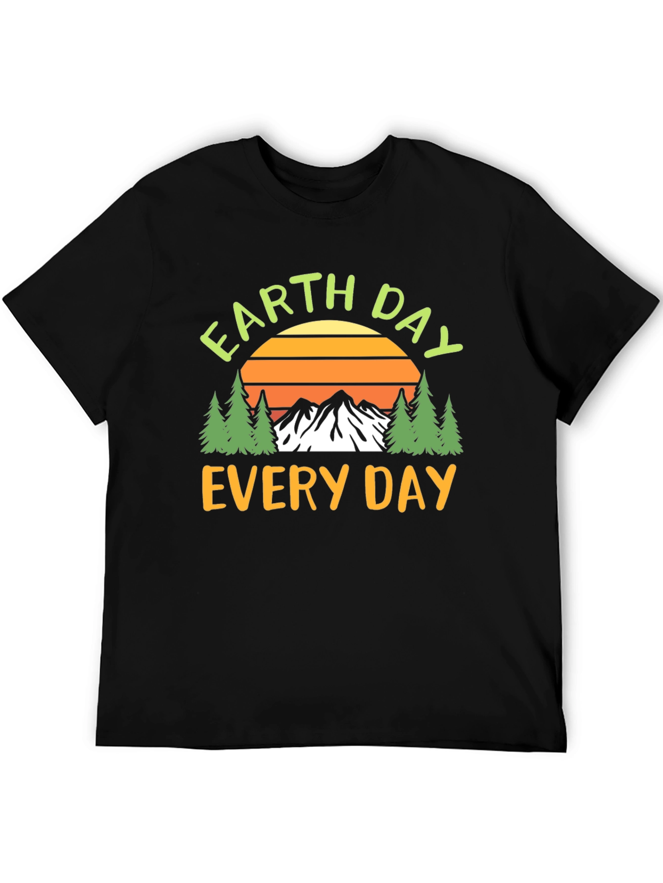 Earth Day Every Day T-Shirt - Nature Design
