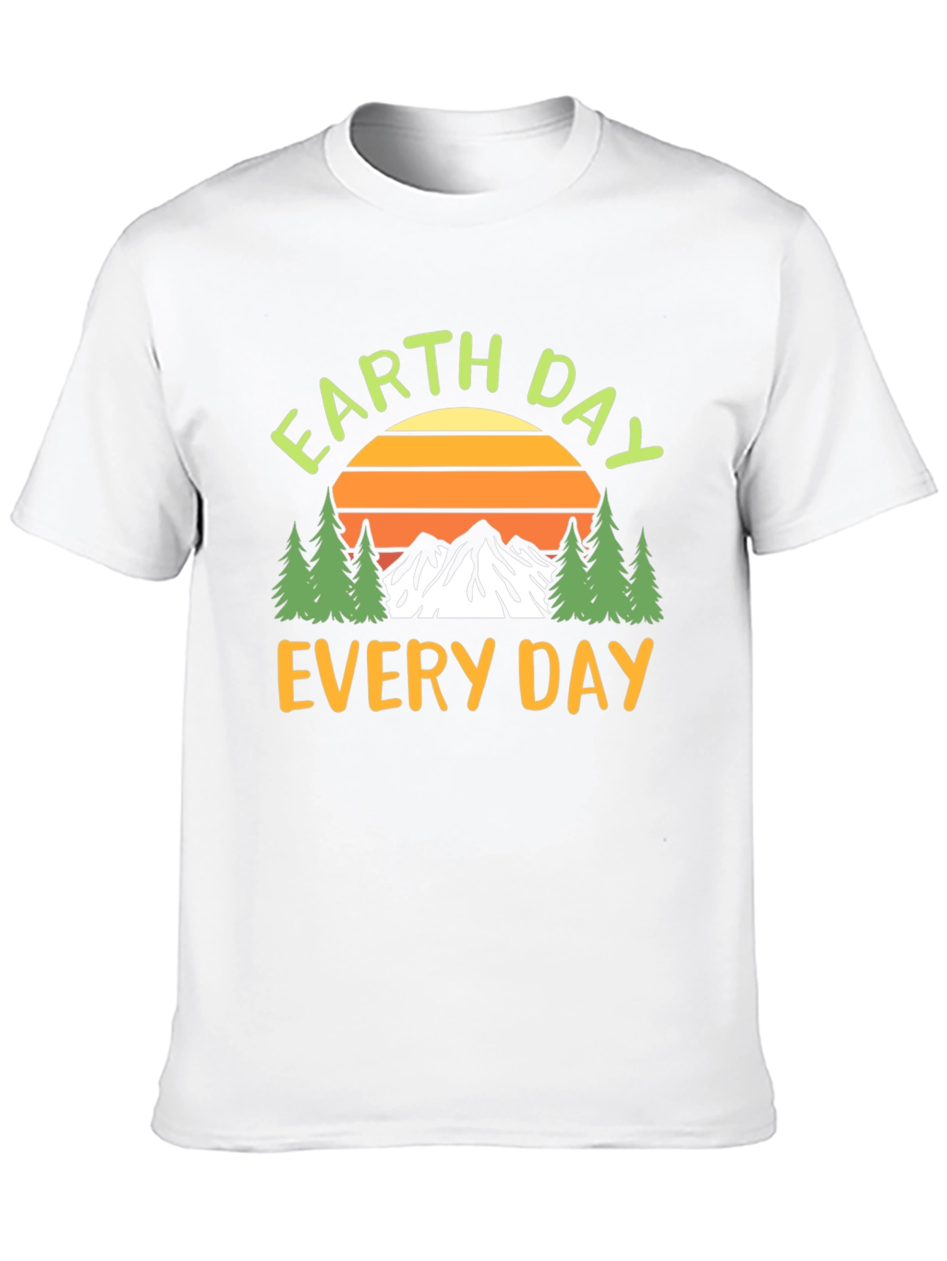 Earth Day Every Day T-Shirt - Nature Design