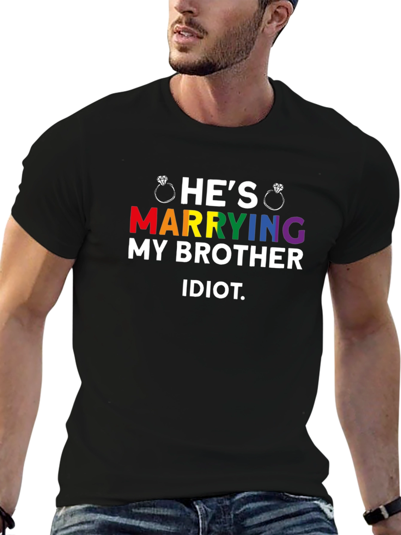 Hes Marrying My Brother Idiot LGBTQ Pride T-Shirt