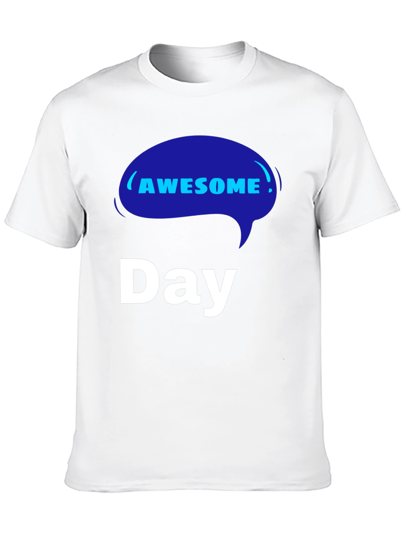 Awesome Day T-Shirt - Unique Graphic Tee