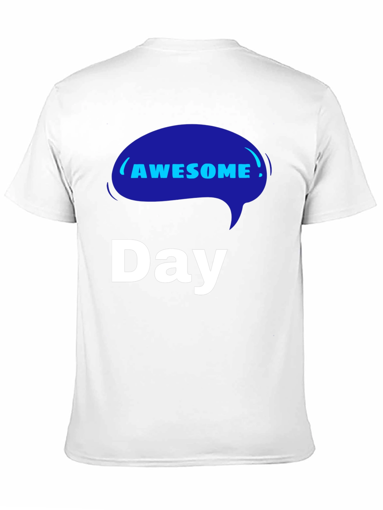 Awesome Day T-Shirt - Unique Graphic Tee