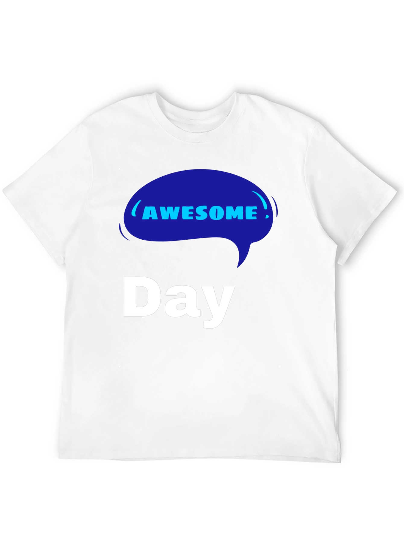 Awesome Day T-Shirt - Unique Graphic Tee