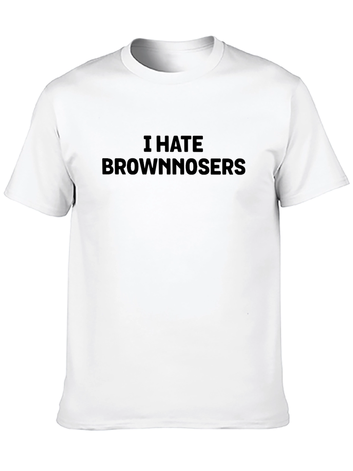 I Hate Brownnosers Graphic Tee - Bold Statement T-Shirt