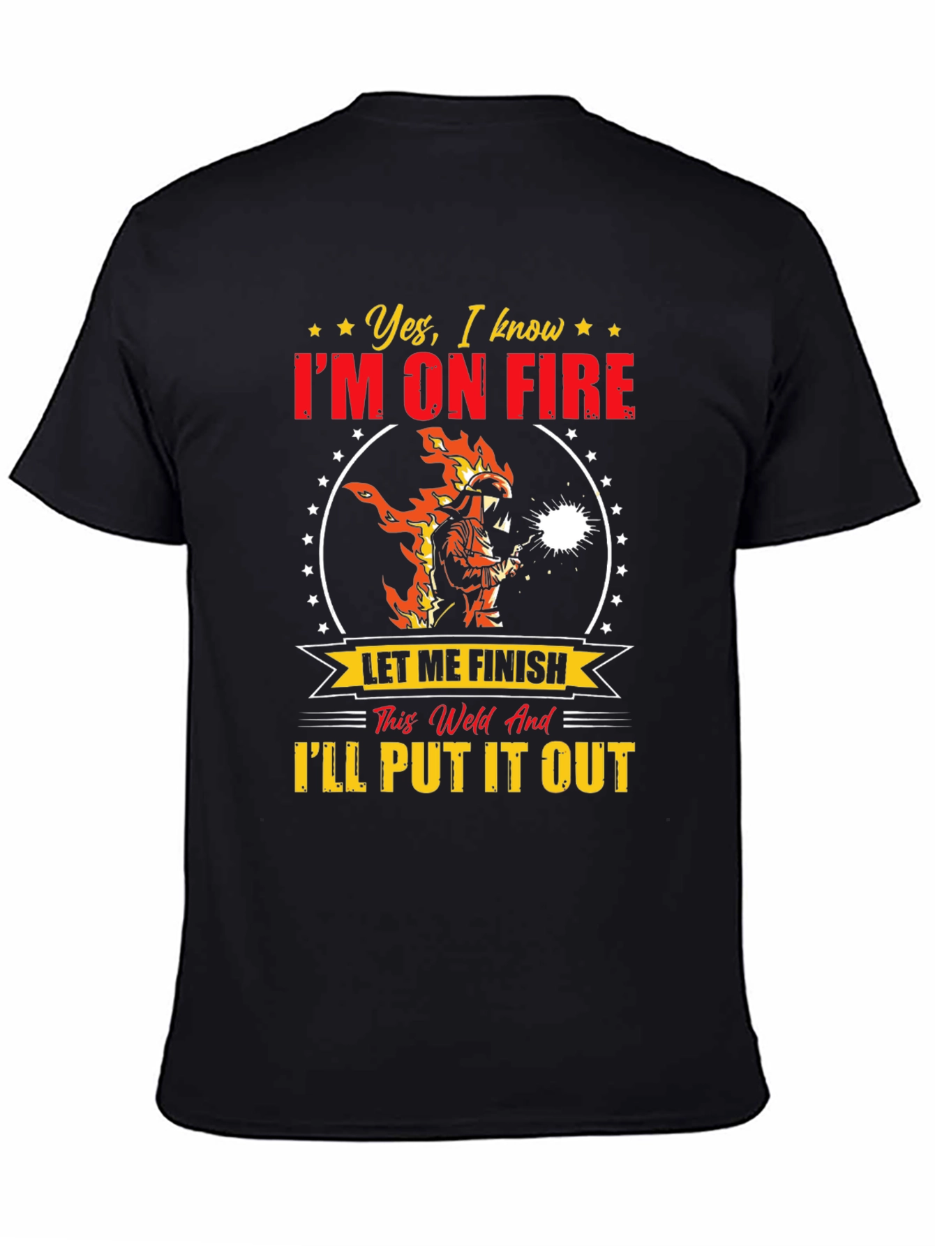 Welder On Fire Funny Graphic T-Shirt