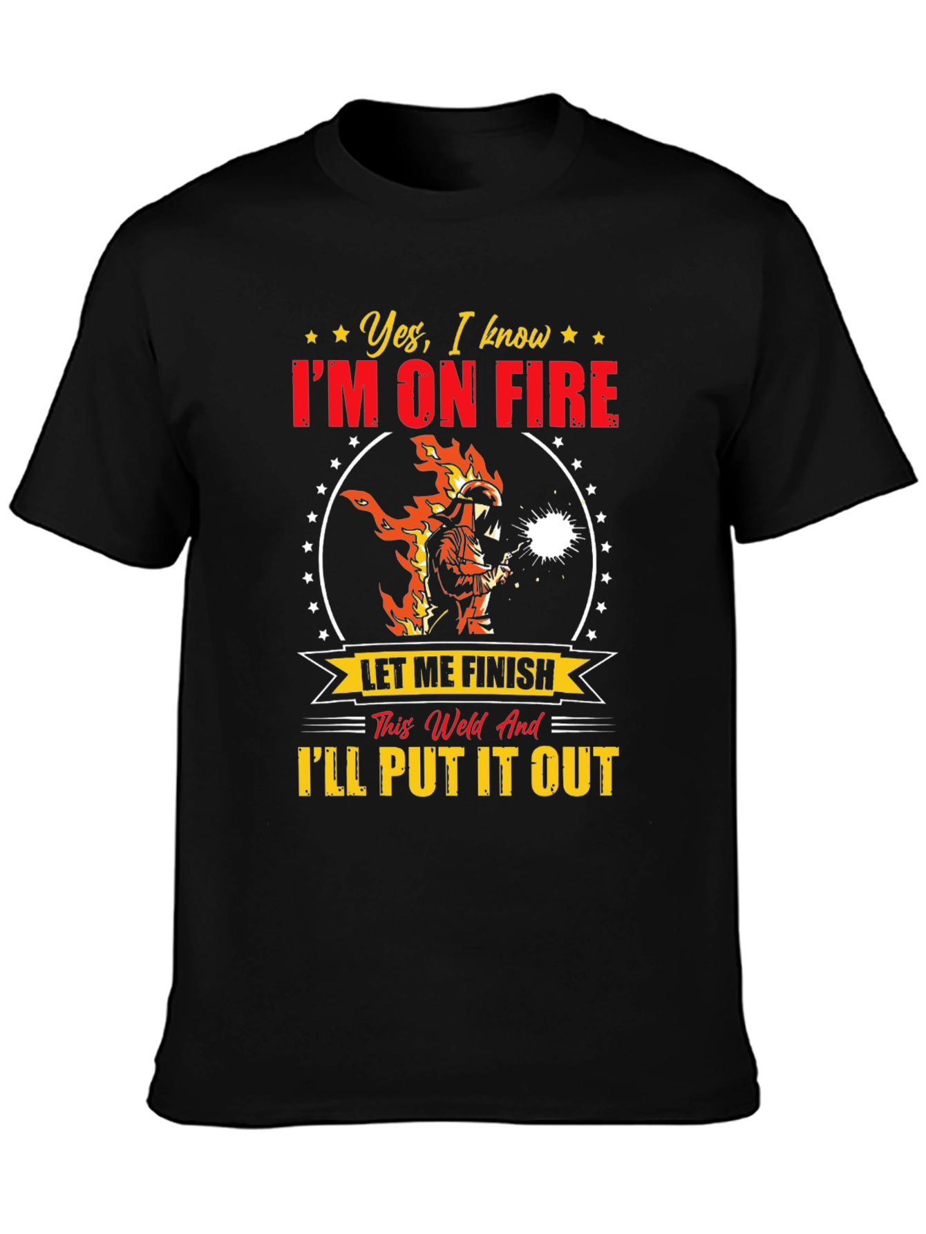 Welder On Fire Funny Graphic T-Shirt