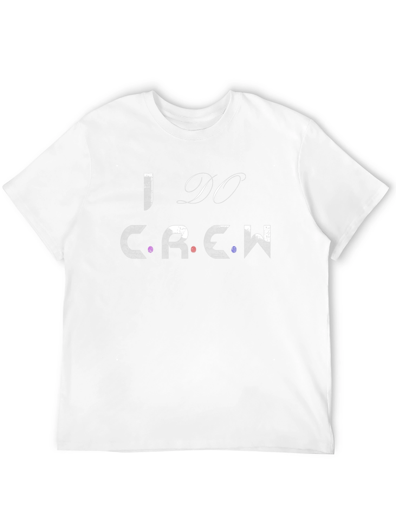 I Do Crew Graphic T-Shirt