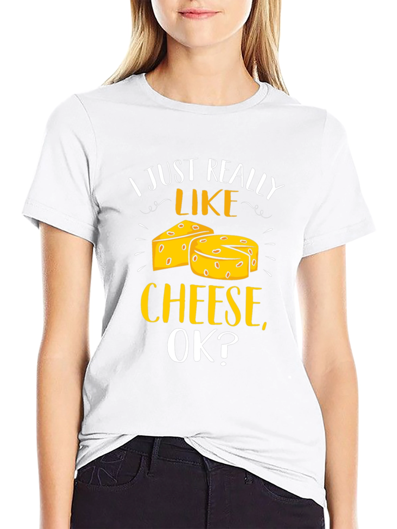 I Just Really Like Cheese Ok? T-Shirt