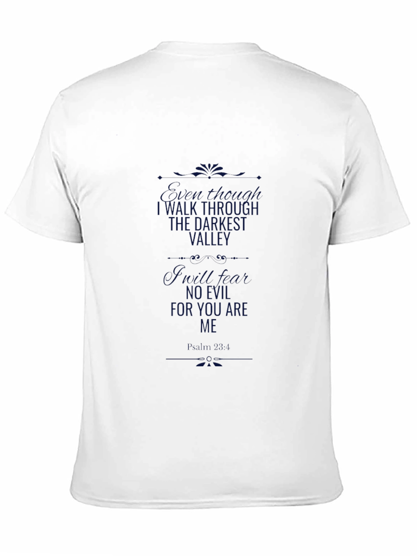 Mens I Walk Through the Darkest Valley Graphic Tee