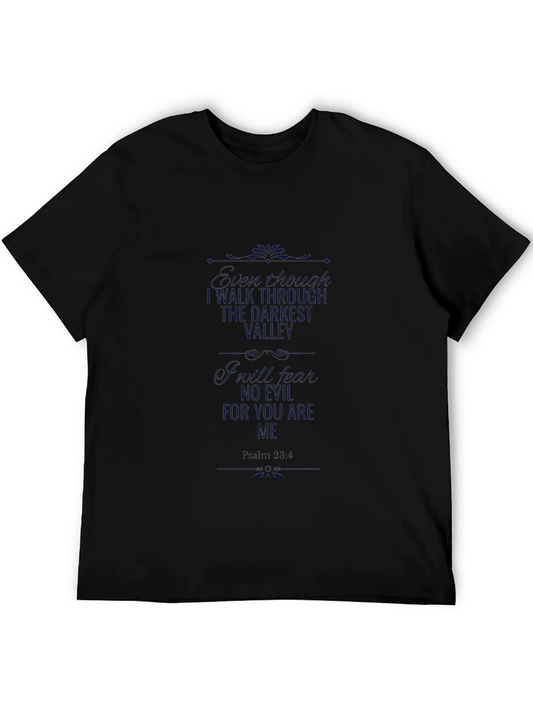 Mens I Walk Through the Darkest Valley Graphic Tee