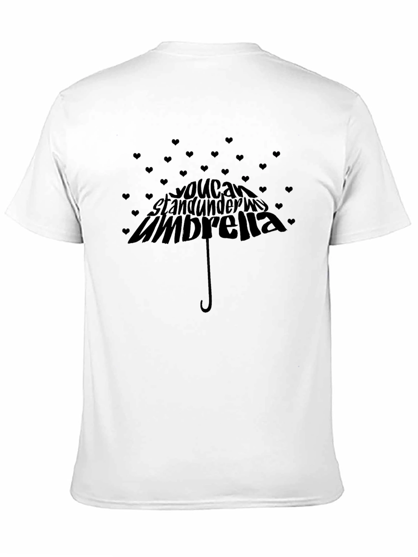 You Can Stand Under My Umbrella Black T-Shirt