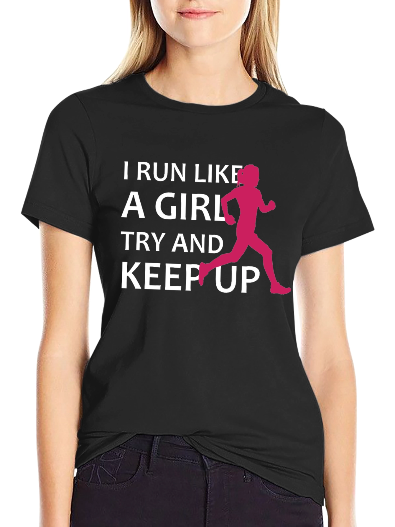 I Run Like A Girl T-Shirt