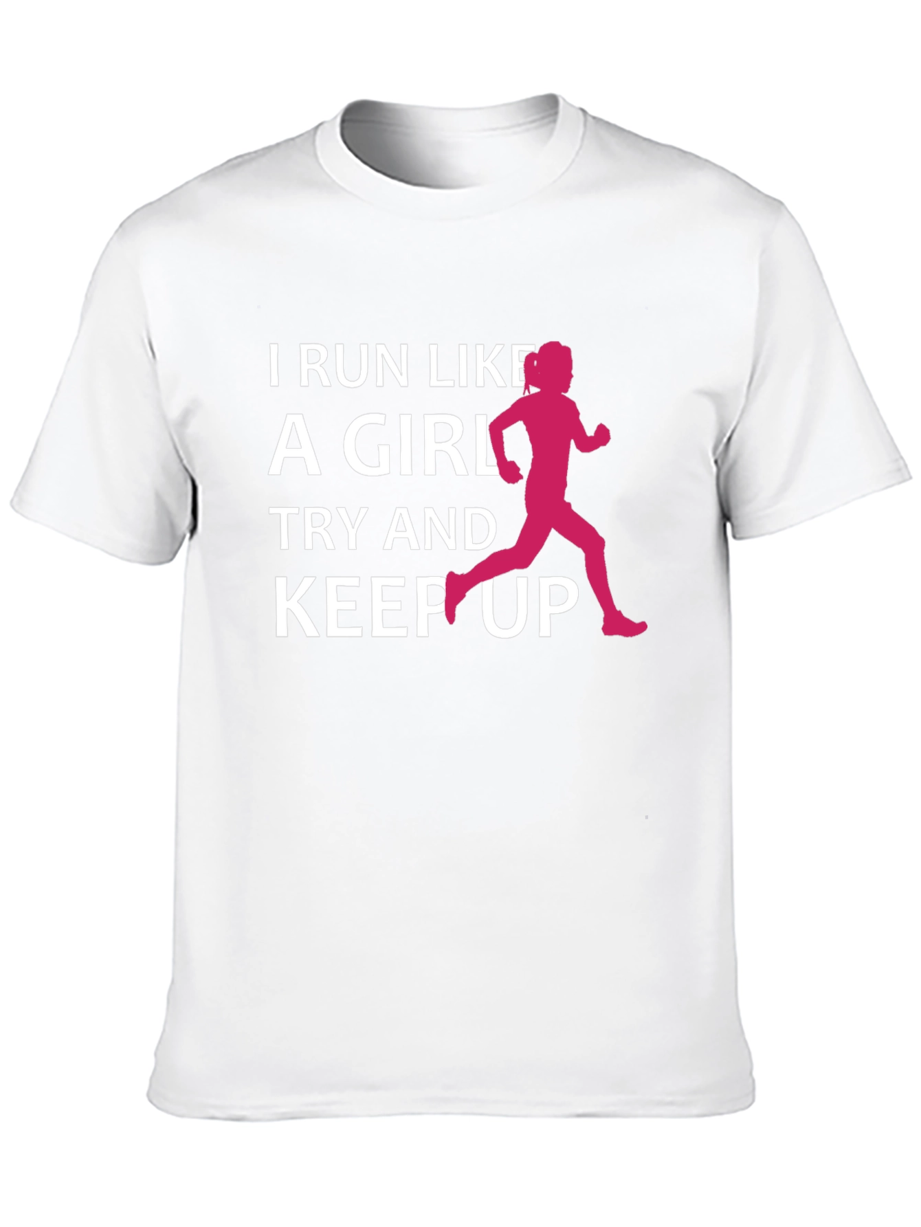 I Run Like A Girl T-Shirt