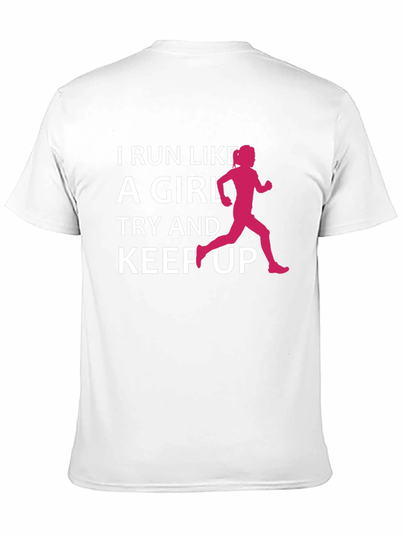 I Run Like A Girl T-Shirt