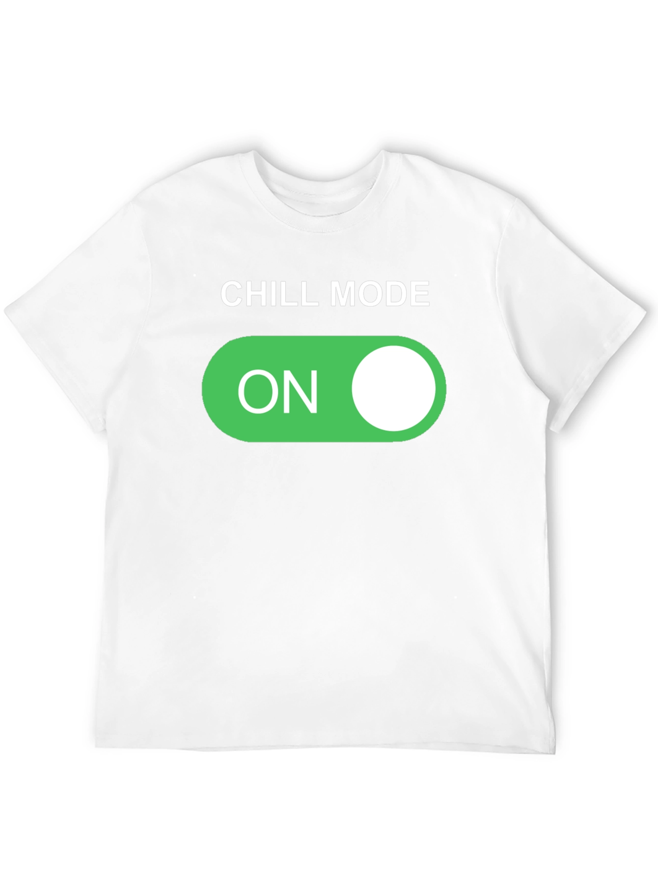 Chill Mode On T-Shirt - Relax and Unwind