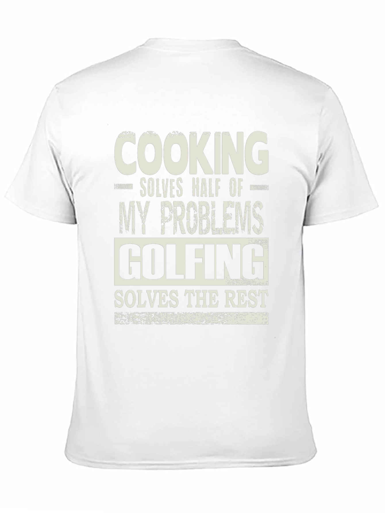 Cooking and Golfing Problem Solver T-Shirt