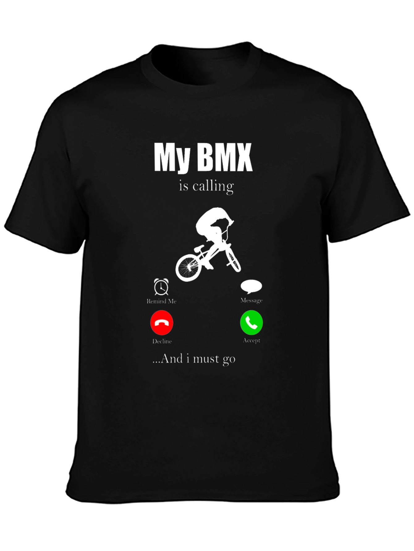 My BMX is Calling T-Shirt - Biker Gift