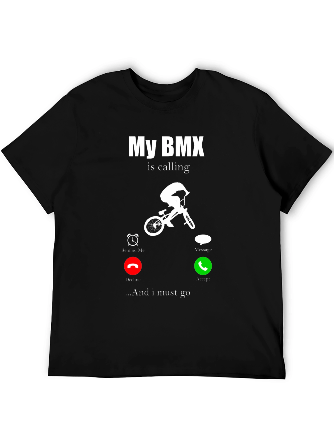 My BMX is Calling T-Shirt - Biker Gift