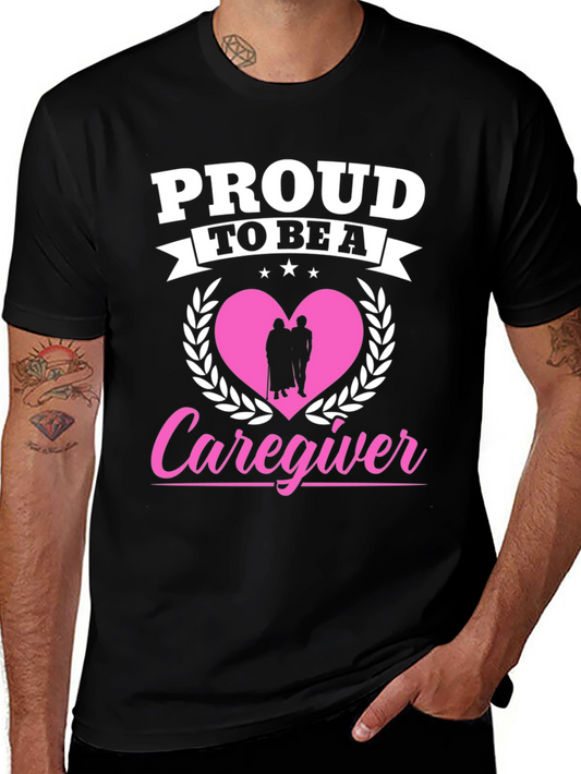 Proud Caregiver Graphic T-Shirt