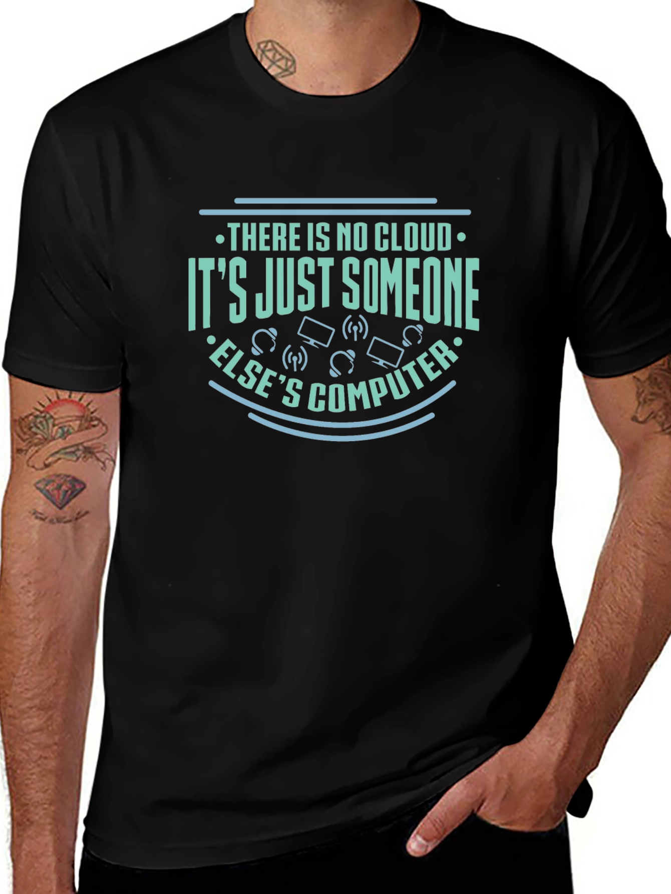 There is no cloud T-shirt