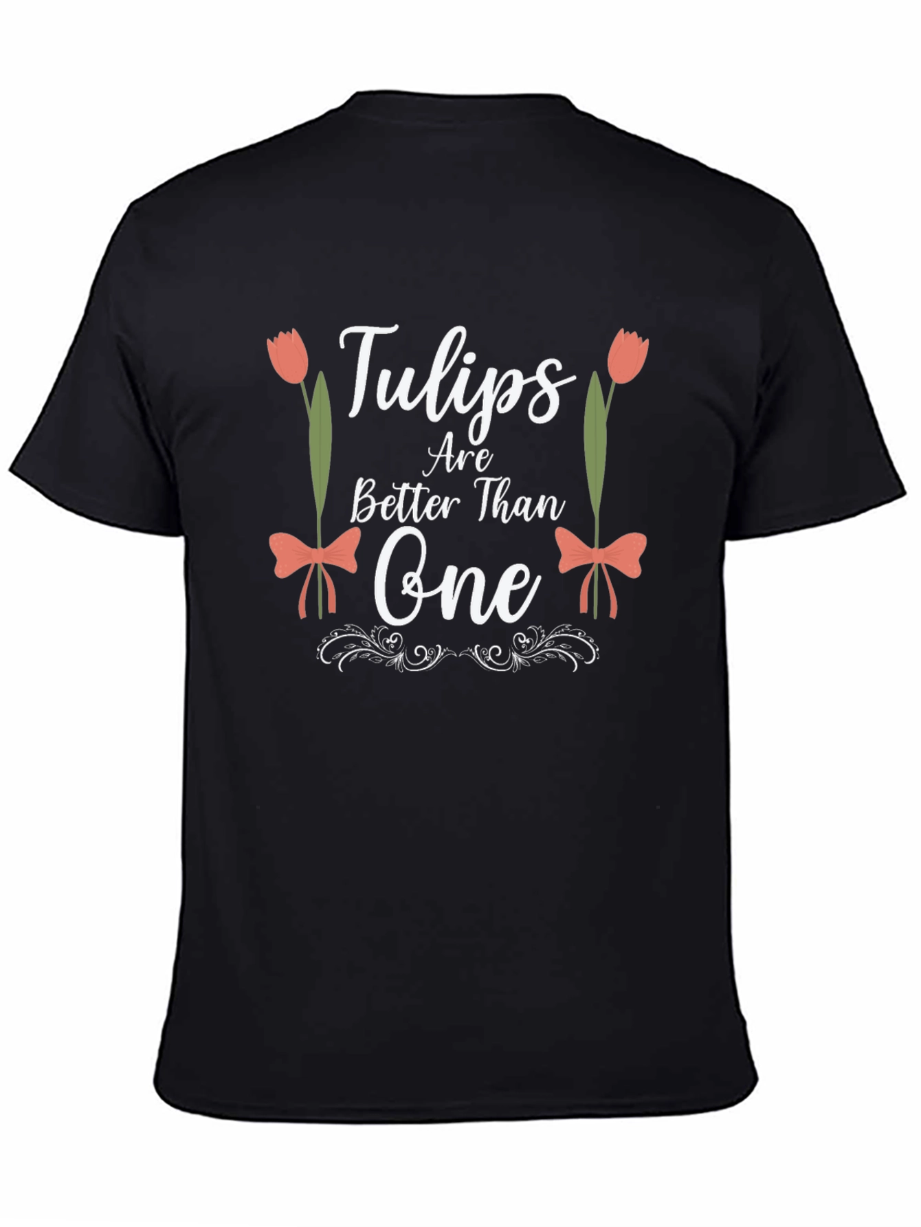 Tulips Are Better Than One Graphic Tee
