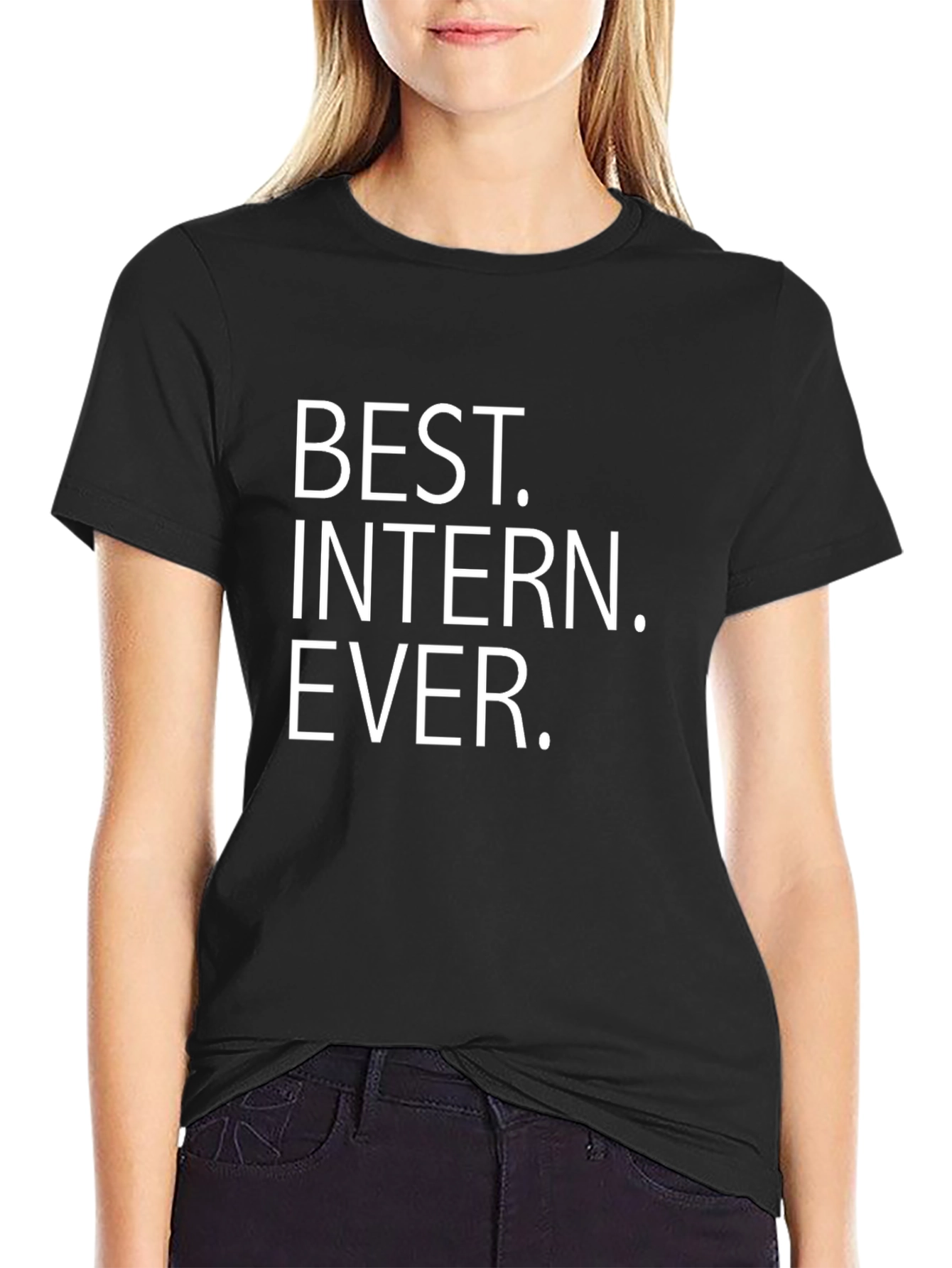 Best Intern Ever Black T-Shirt