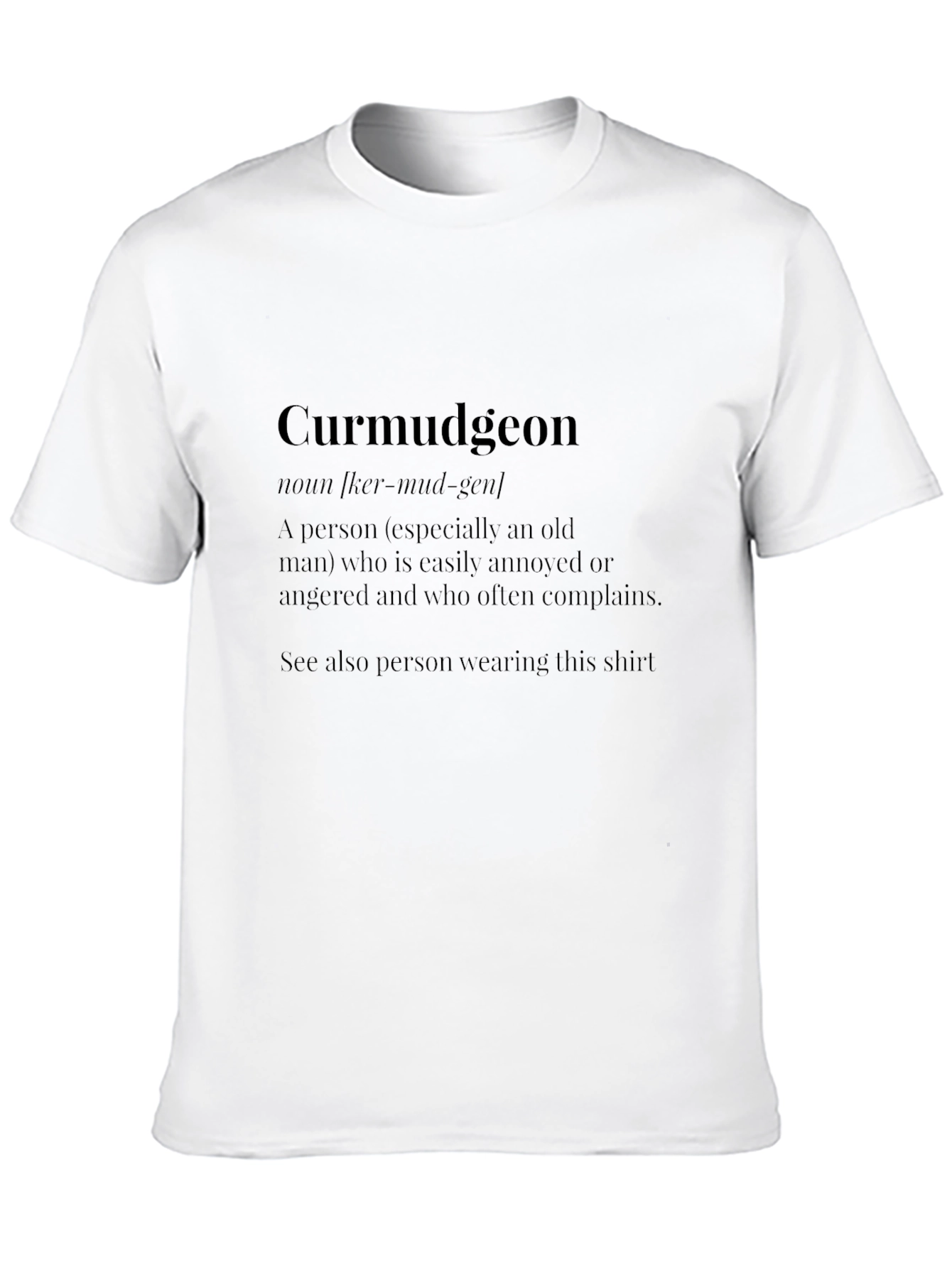 Curmudgeon Definition T-Shirt - Funny Old Man Tee
