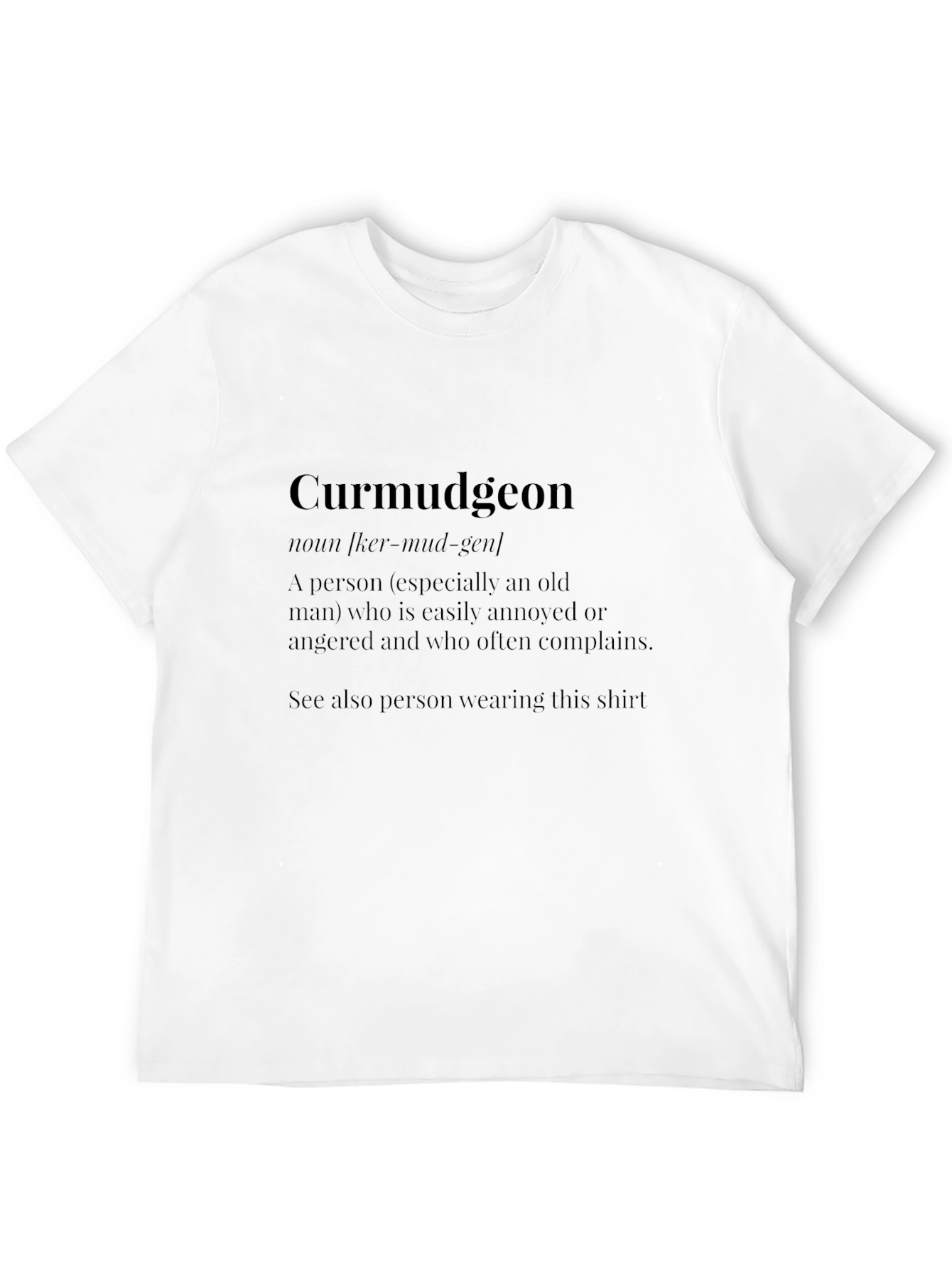 Curmudgeon Definition T-Shirt - Funny Old Man Tee