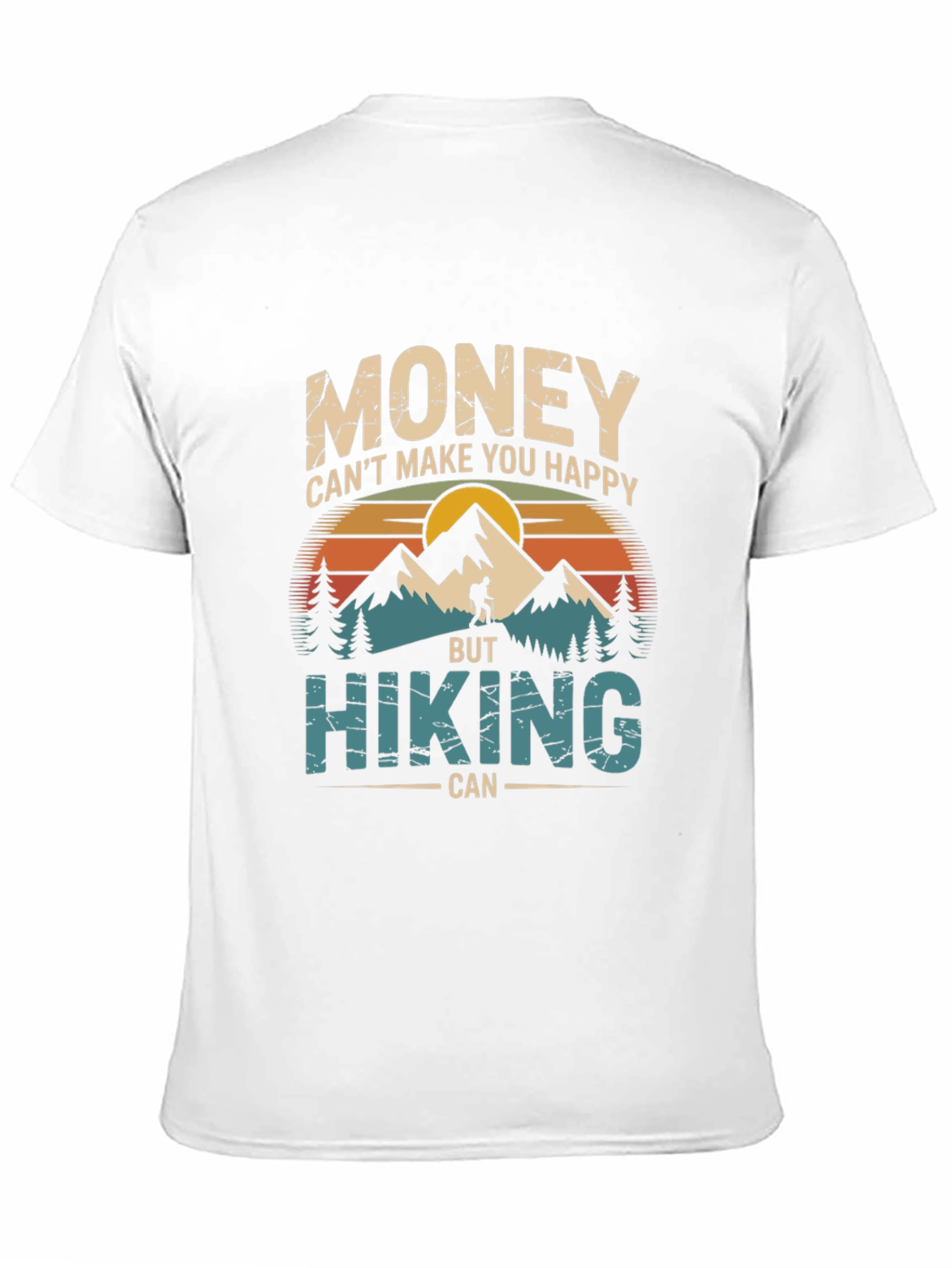 Hiking T-Shirt: Money Cant Buy Happiness