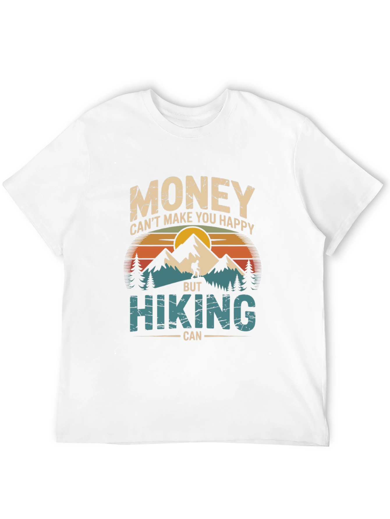 Hiking T-Shirt: Money Cant Buy Happiness