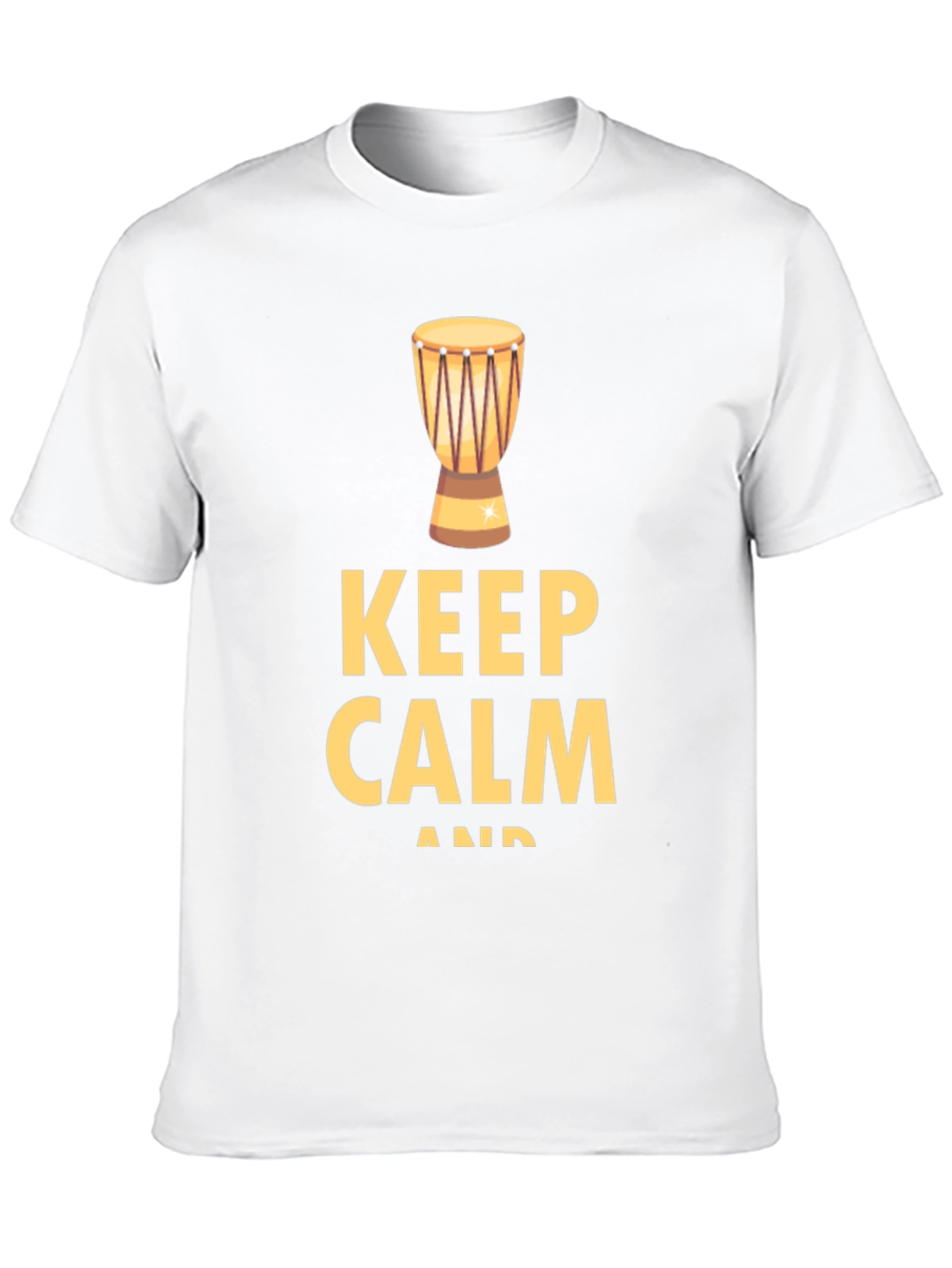 Keep Calm & Drum On T-Shirt