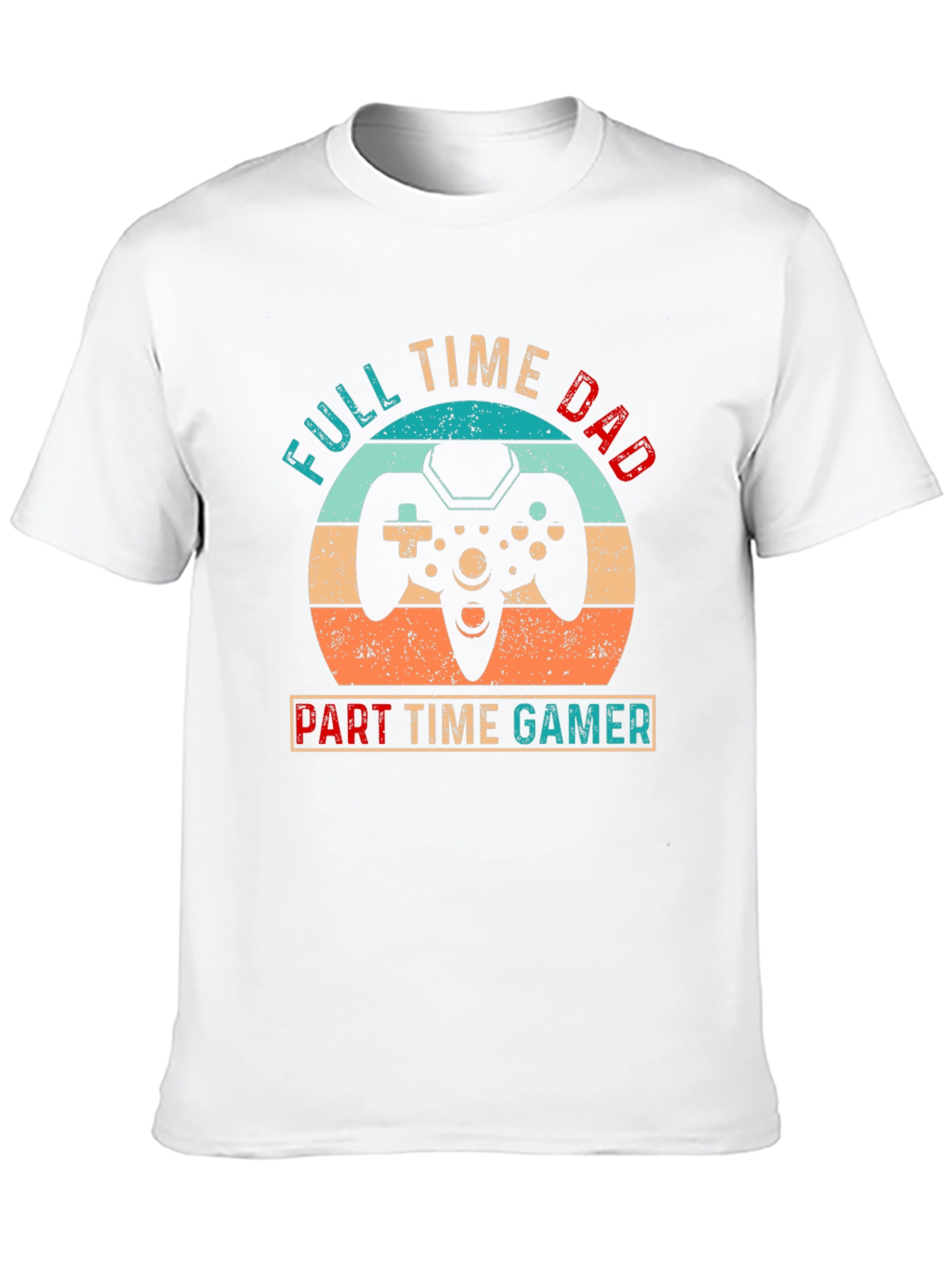 Full Time Dad Part Time Gamer Graphic Tee