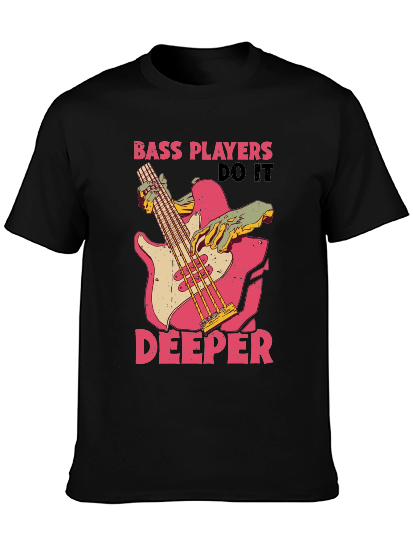 Bass Players Do It Deeper Graphic T-Shirt